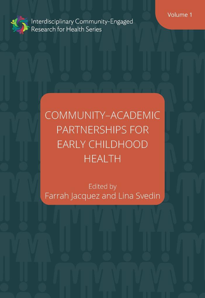 Community-Academic Partnerships for Early Childhood Health