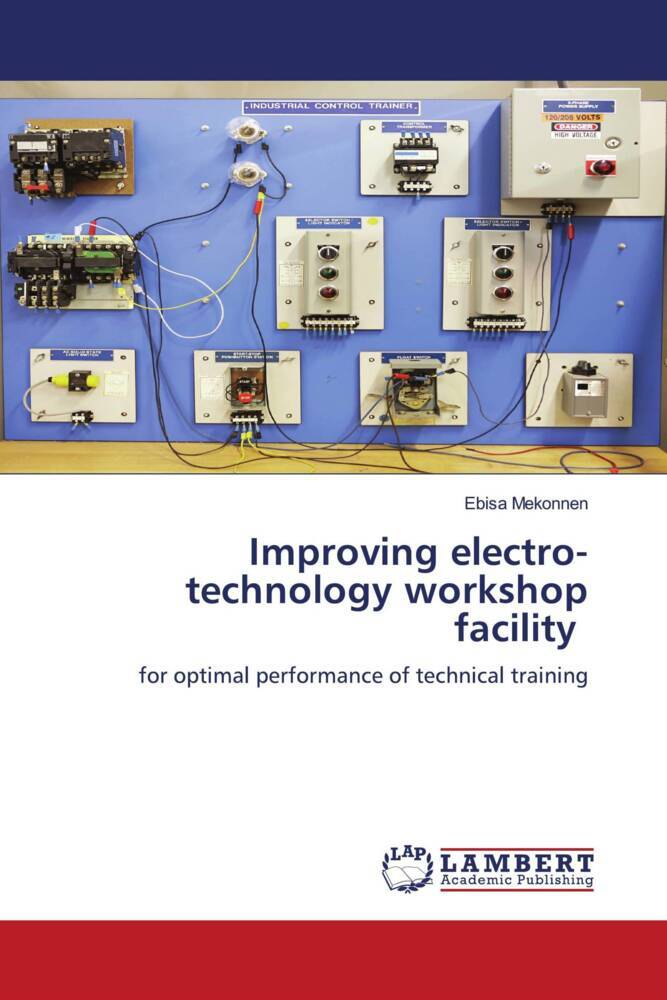 Improving electro-technology workshop facility