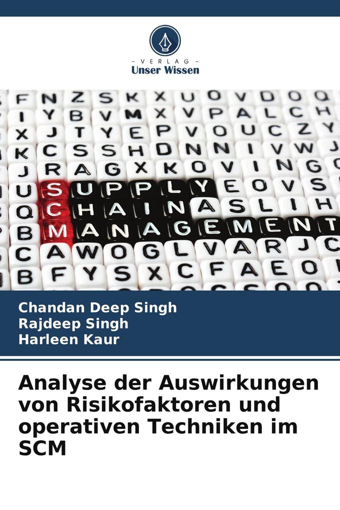 Analyse der Auswirkungen von Risikofaktoren und operativen Techniken im SCM