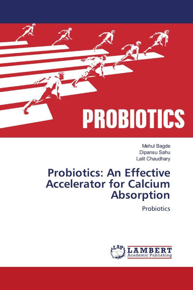 Probiotics: An Effective Accelerator for Calcium Absorption