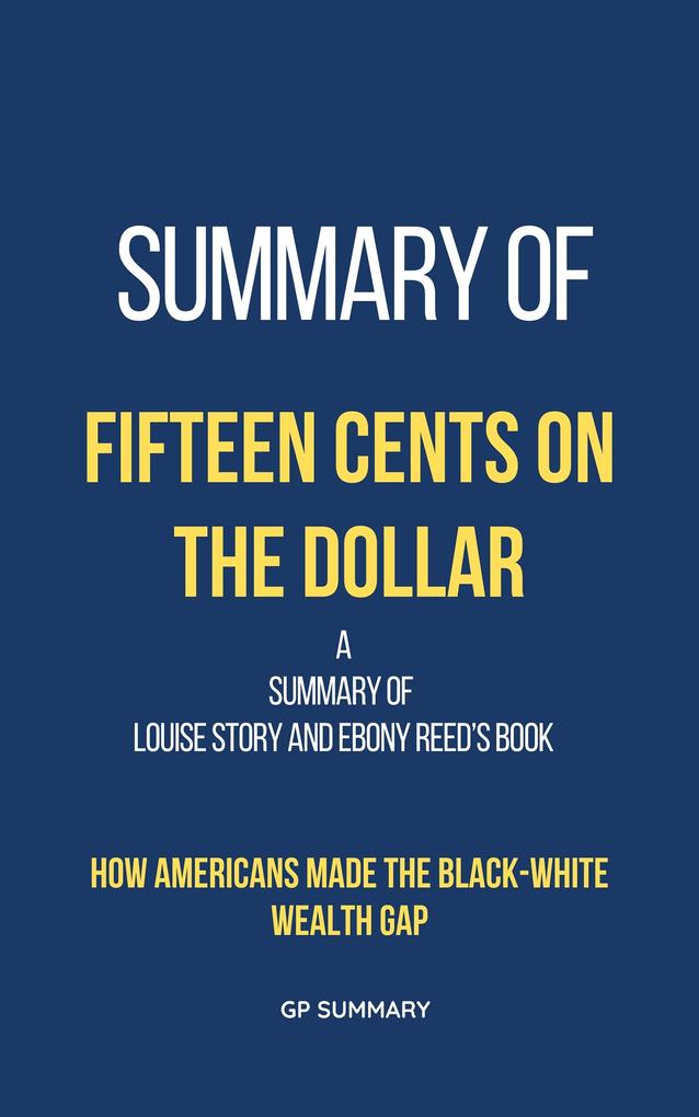 Summary of Fifteen Cents on the Dollar