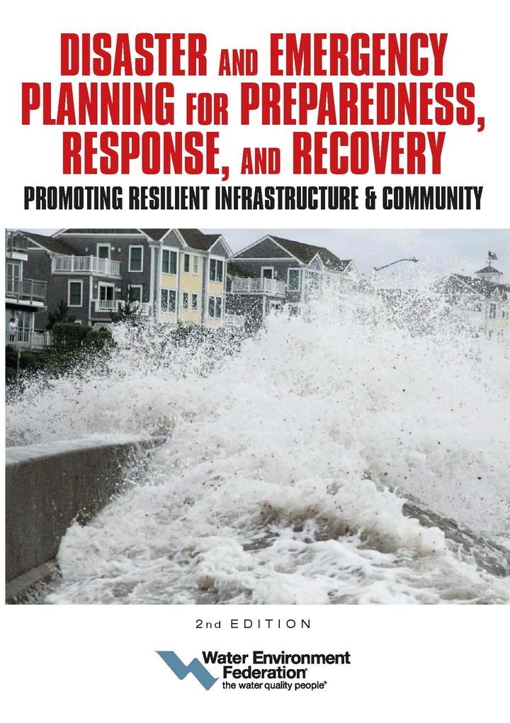 Disaster and Emergency Planning for Preparedness Response and Recovery: Promoting Resilient Infrastructure and Community