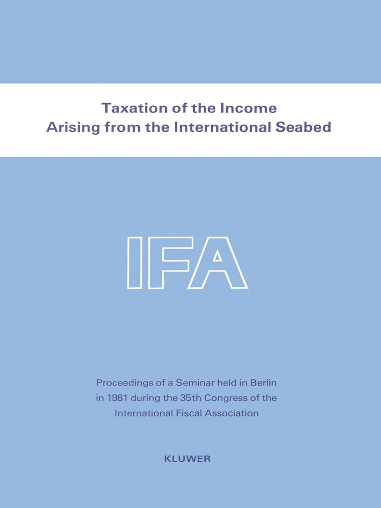 Taxation of the Income Arising from the International Seabed