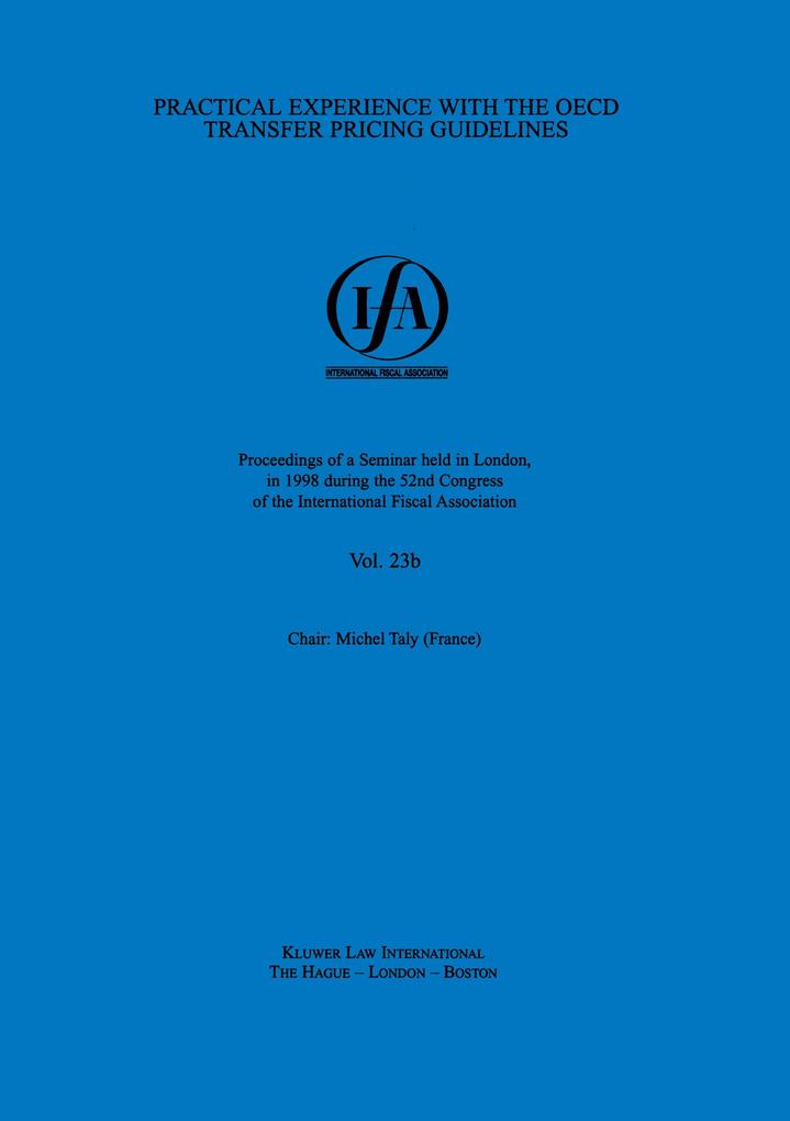 IFA: Practical Experience with the OECD Transfer Pricing Guidelines