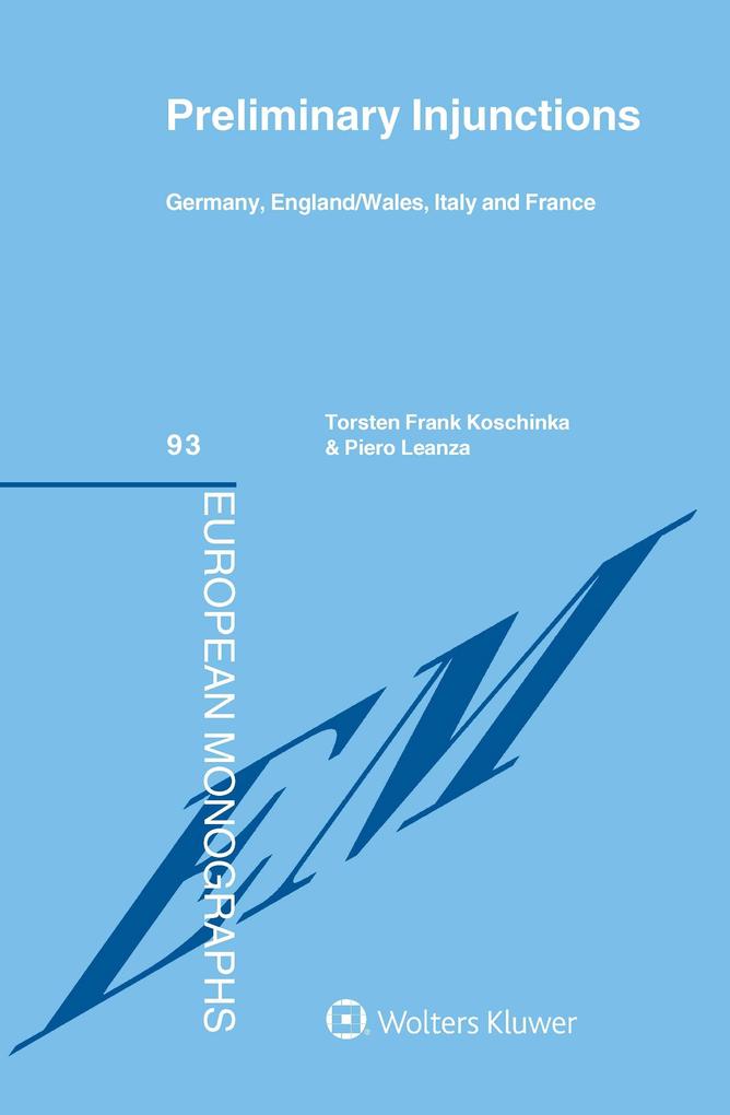 Preliminary Injunctions: Germany England/Wales Italy and France