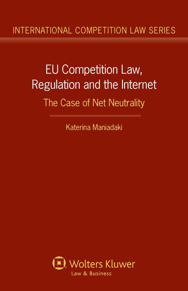 EU Competition Law Regulation and the Internet
