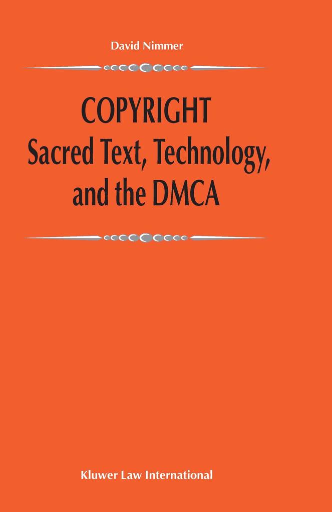 Copyright: Sacred Text Technology and the DMCA