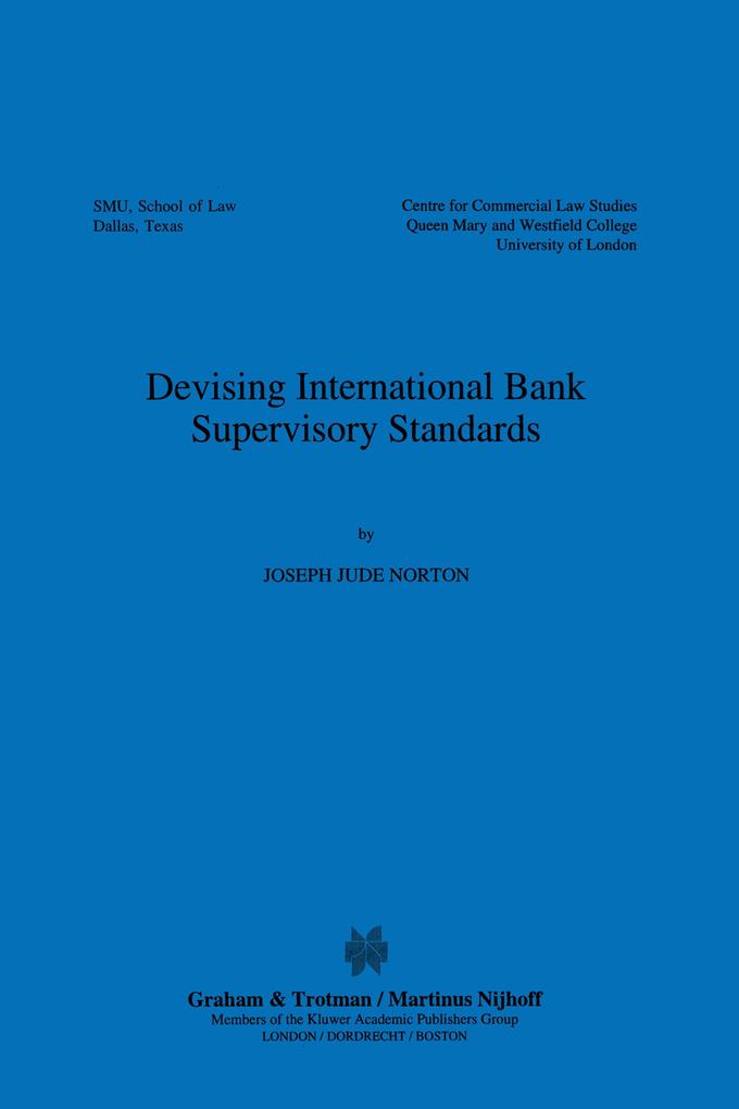 Devising International Bank Supervisory Standars