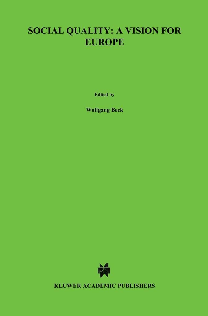 Social Quality: A Vision for Europe