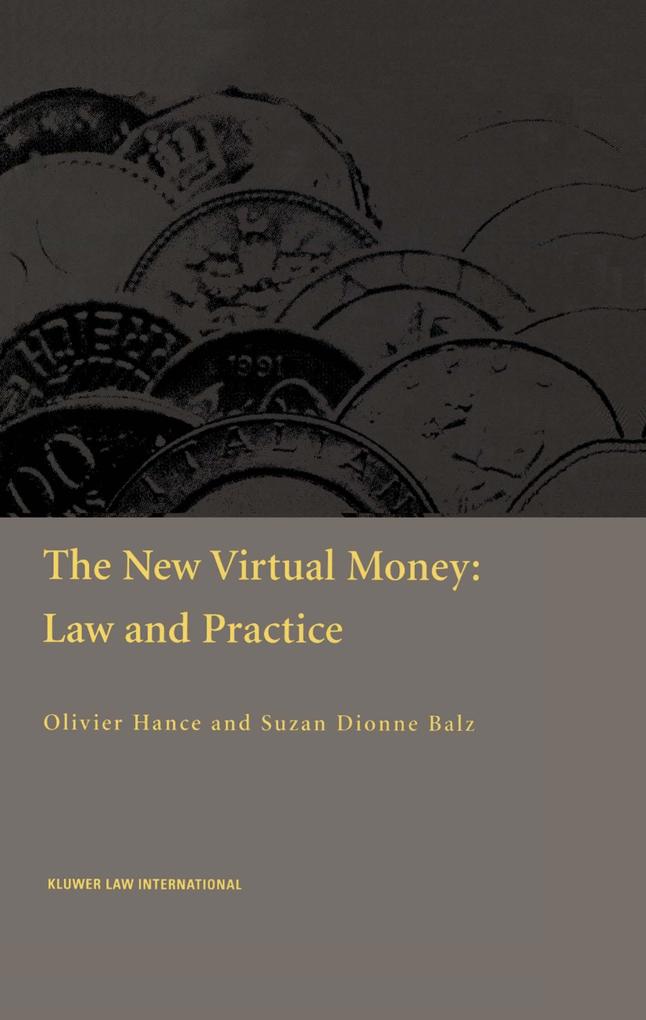 New Virtual Money: Law and Practice