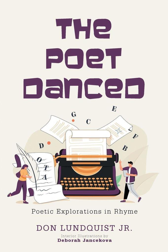 The Poet Danced