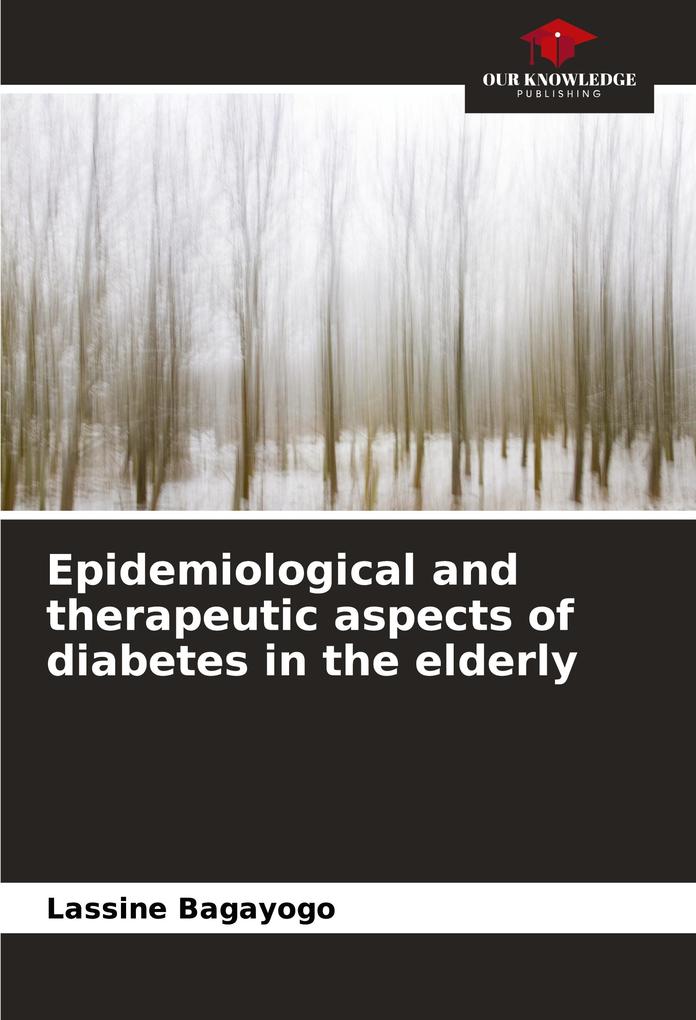 Epidemiological and therapeutic aspects of diabetes in the elderly