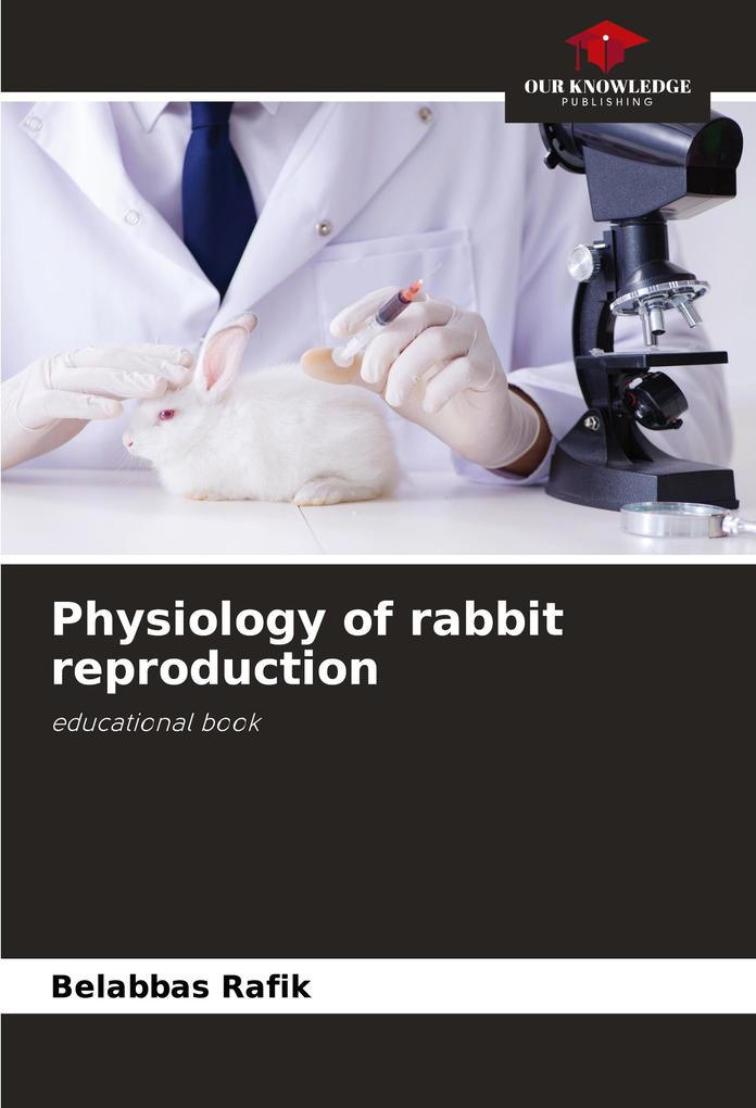 Physiology of rabbit reproduction
