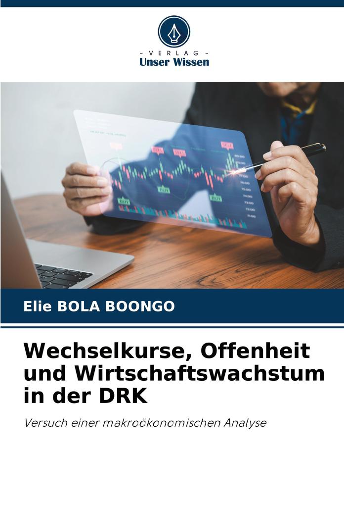 Wechselkurse Offenheit und Wirtschaftswachstum in der DRK