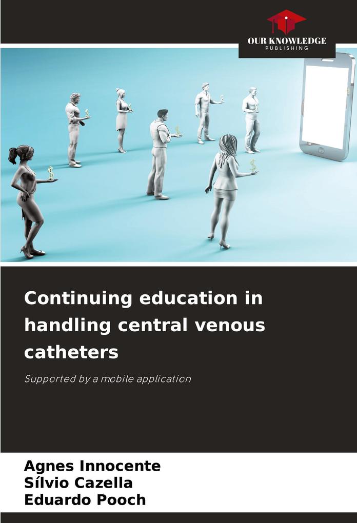 Continuing education in handling central venous catheters