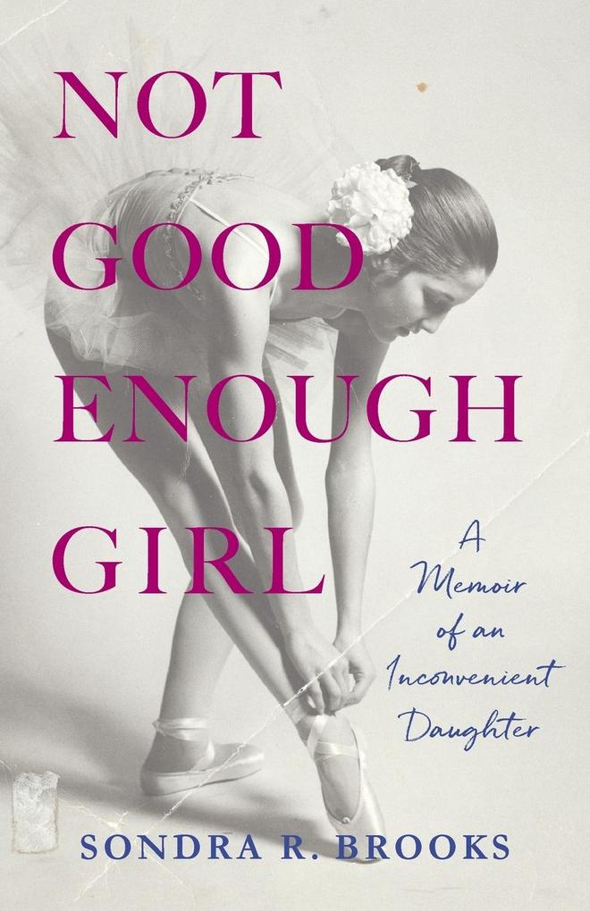 Not Good Enough Girl