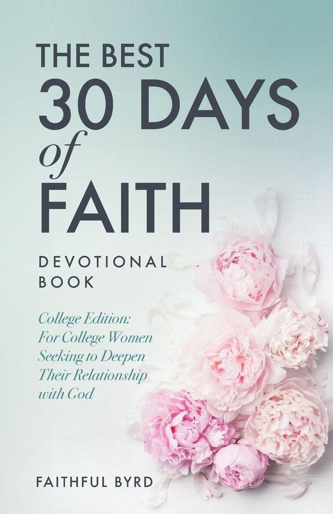 The Best 30 Days of Faith Devotional Book
