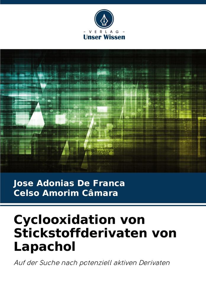 Cyclooxidation von Stickstoffderivaten von Lapachol