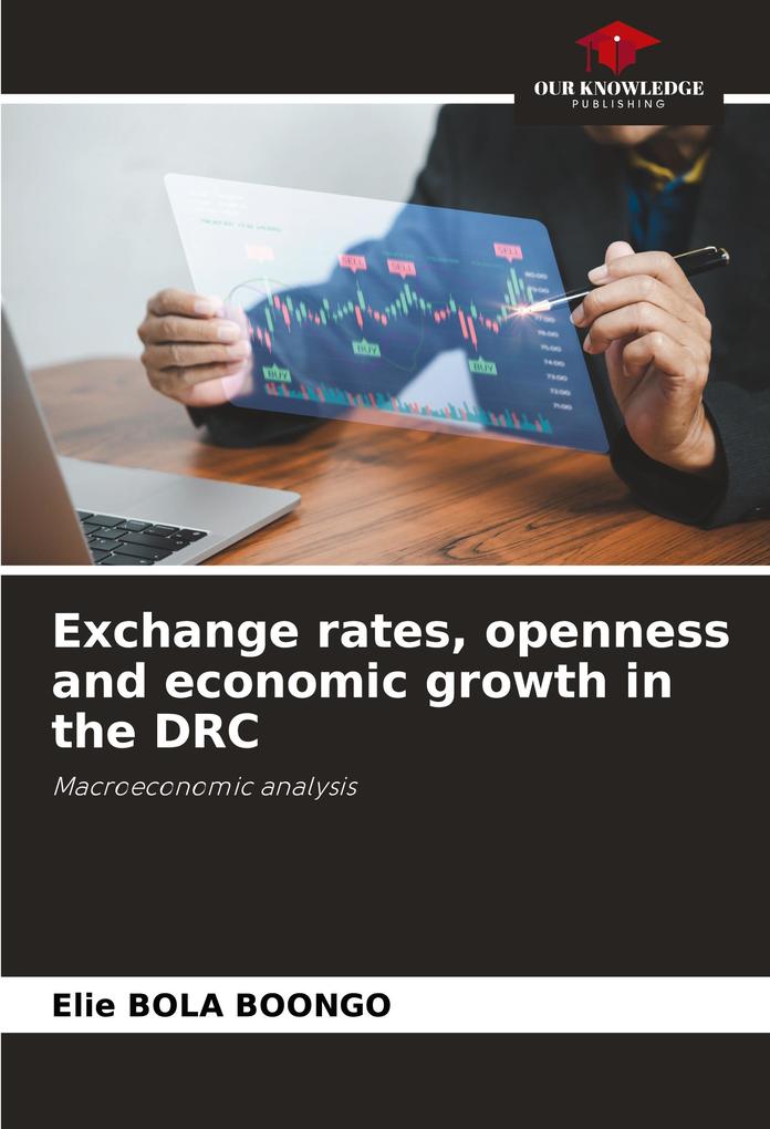 Exchange rates openness and economic growth in the DRC