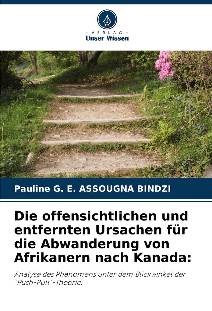 Die offensichtlichen und entfernten Ursachen für die Abwanderung von Afrikanern nach Kanada: