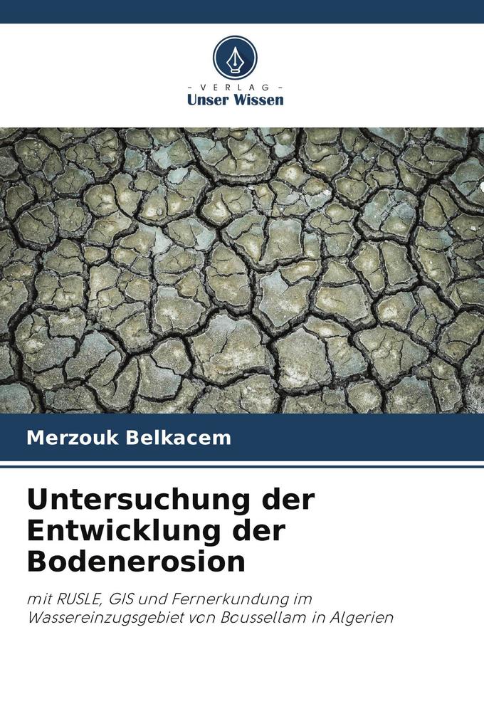 Untersuchung der Entwicklung der Bodenerosion