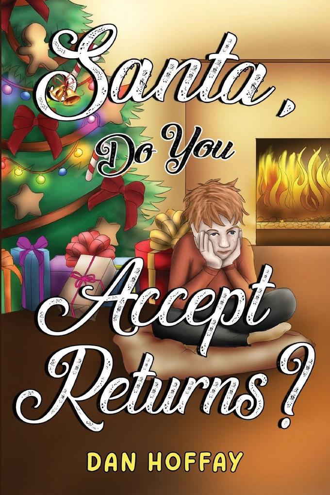 Santa Do You Accept Returns?