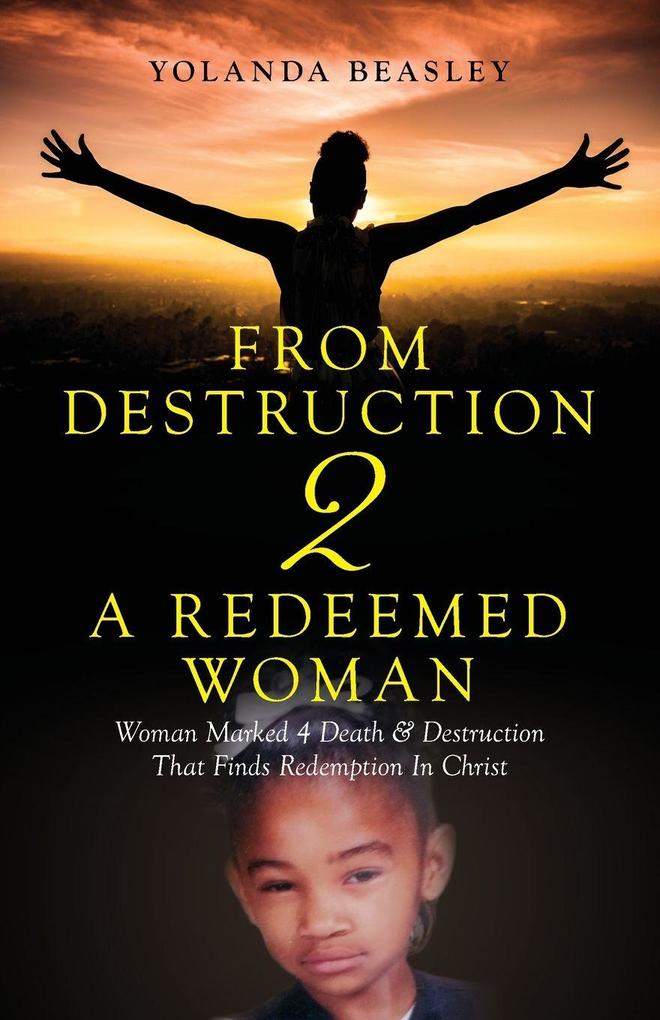 From Destruction 2 A Redeemed Woman