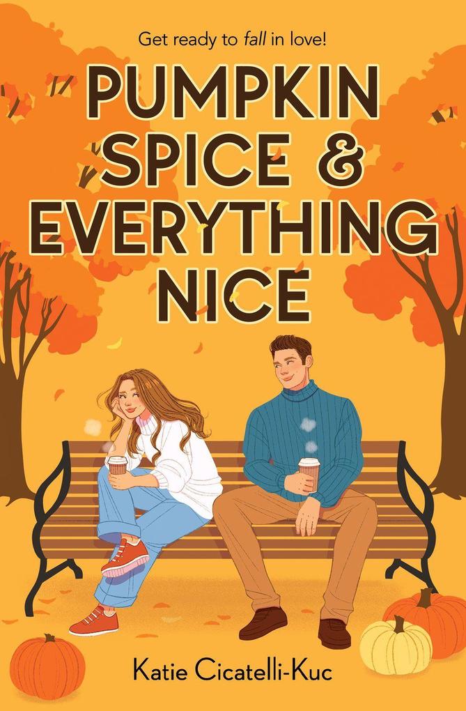 Scholastic Ltd. Pumpkin Spice & Everything Nice