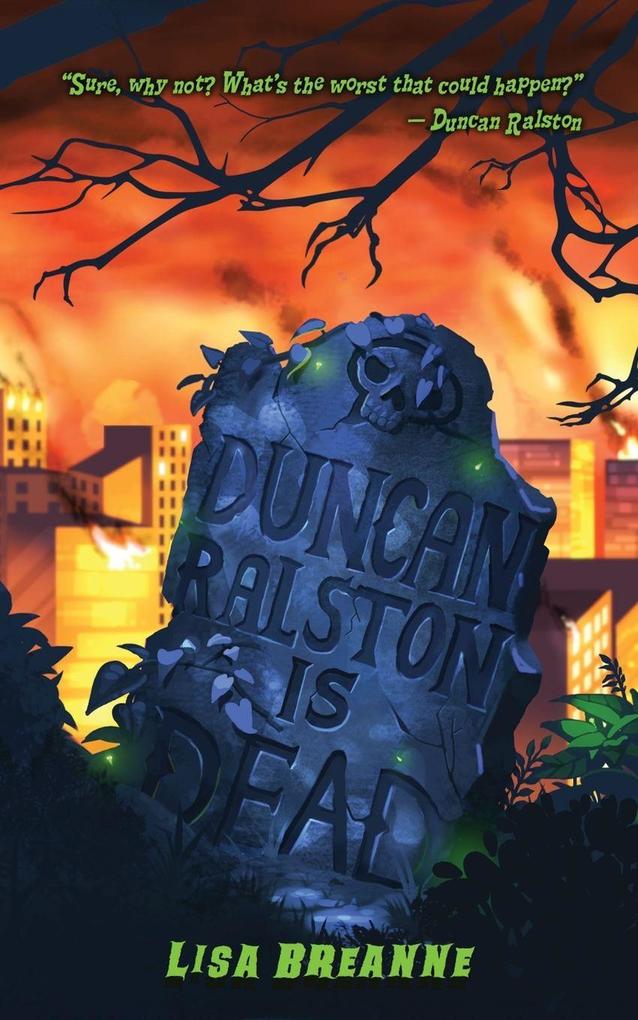 Duncan Ralston is Dead