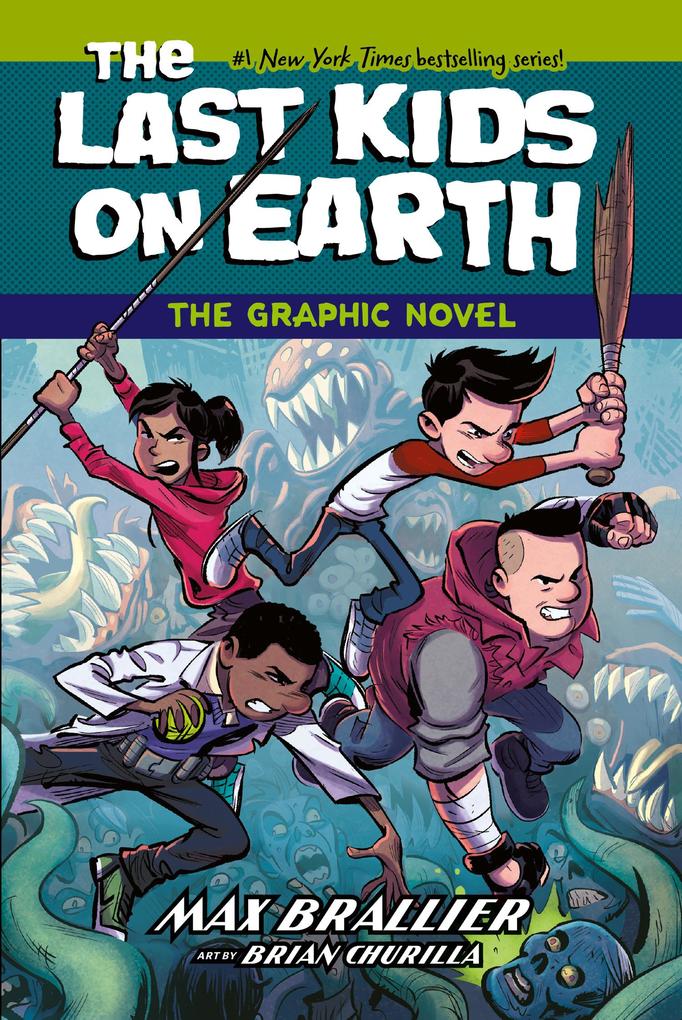The Last Kids on Earth: The Graphic Novel, Fiction, Paperback, Max Brallier, Illustrated by Brian Churilla
