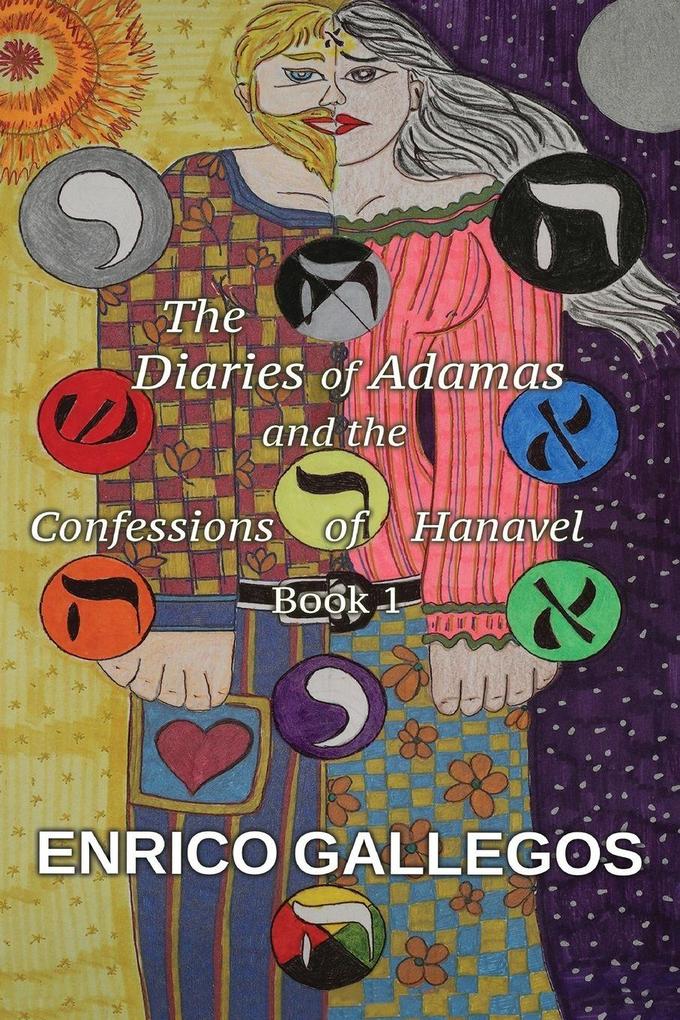 The Diaries of Adamas and the Confessions of Hanavel