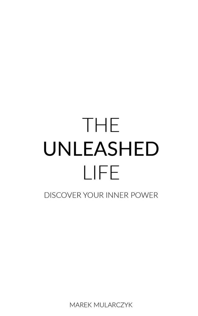 The Unleashed Life