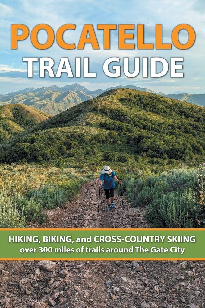 Pocatello Trail Guide