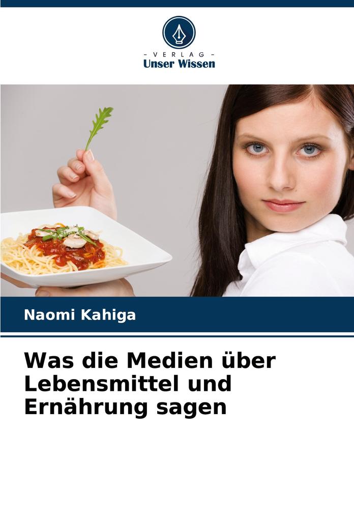 Was die Medien über Lebensmittel und Ernährung sagen