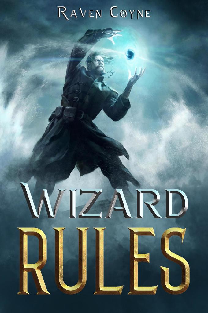 Wizard Rules Book II (A Wizard Makepeace Tale)