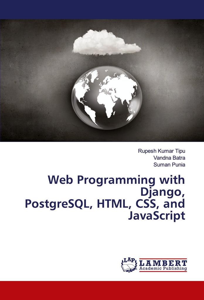Web Programming with Django PostgreSQL HTML CSS and JavaScript