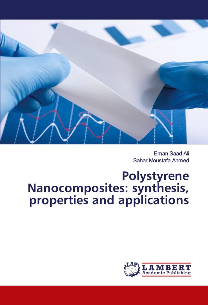 Polystyrene Nanocomposites: synthesis properties and applications
