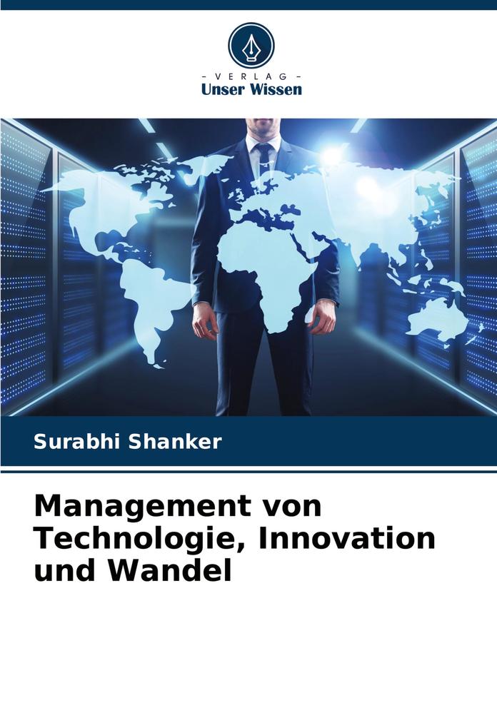 Management von Technologie Innovation und Wandel
