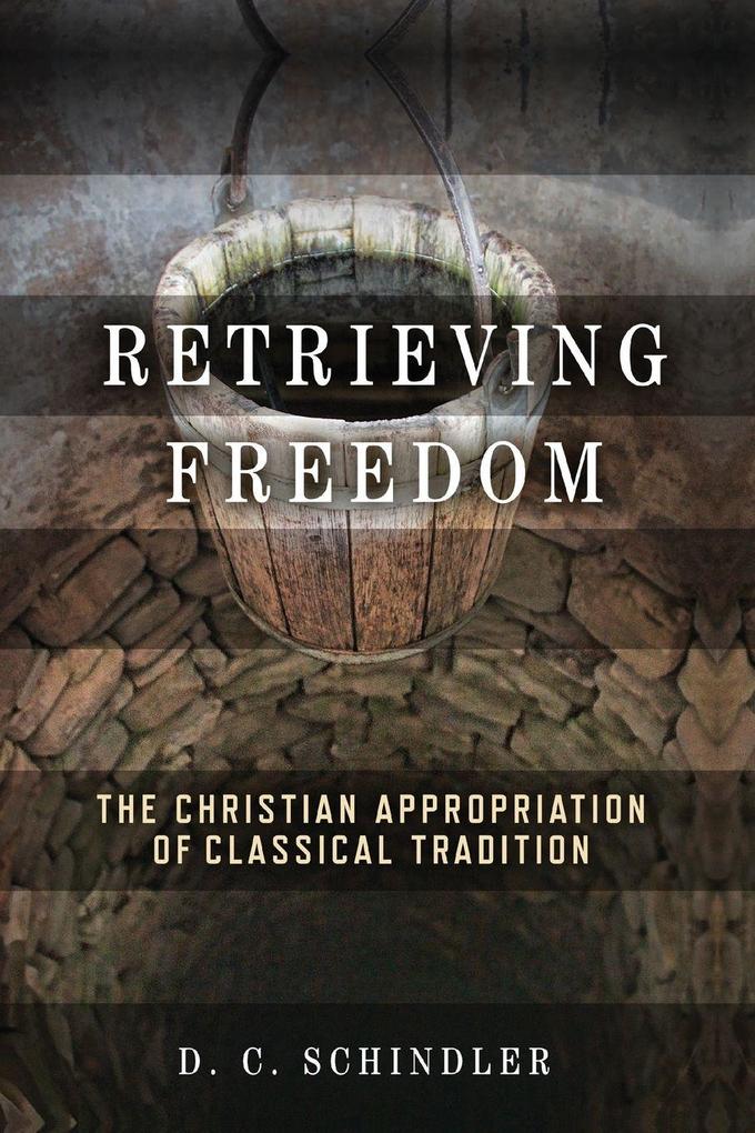 Retrieving Freedom