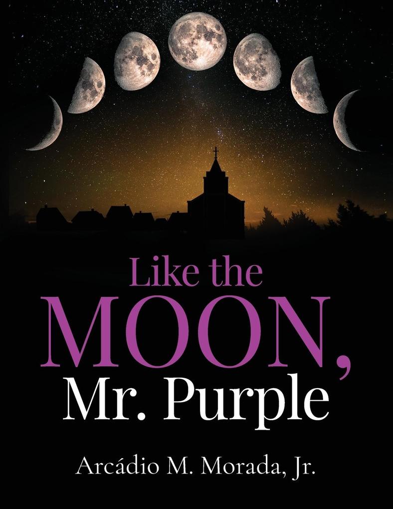 Like The Moon Mr. Purple