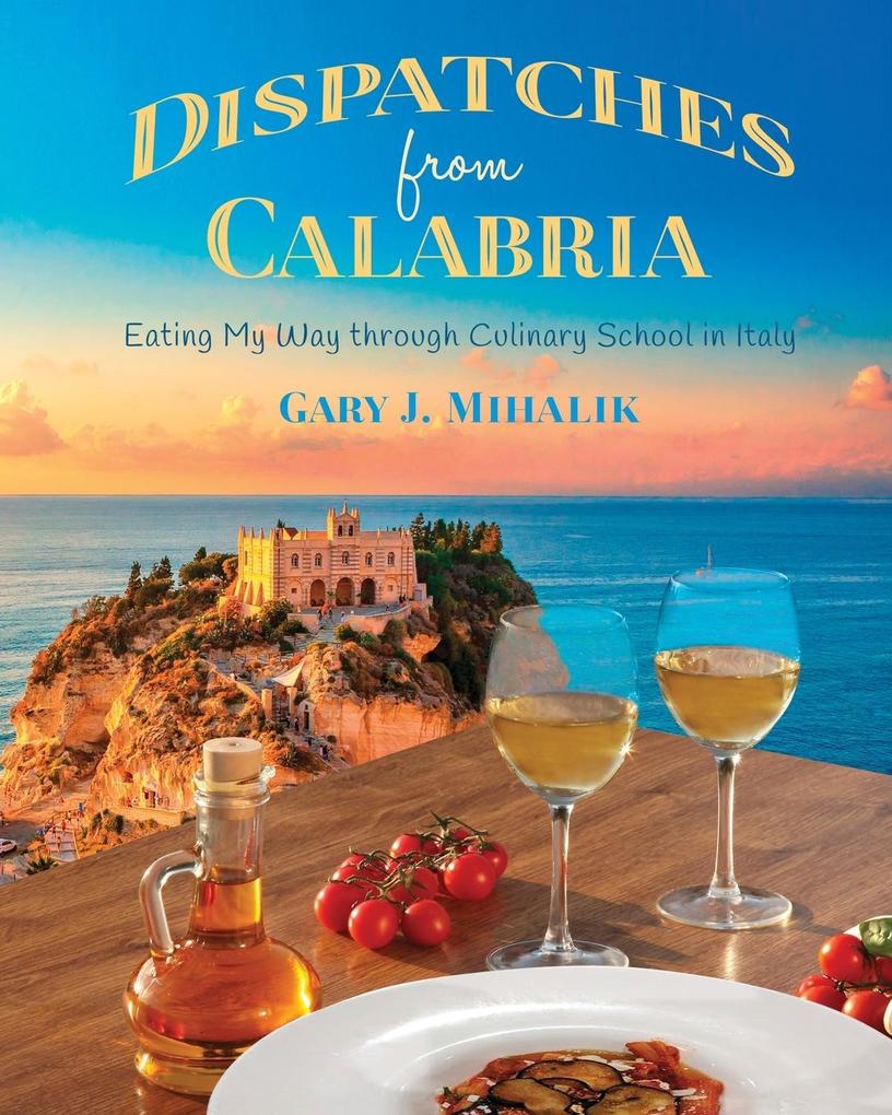 Dispatches from Calabria