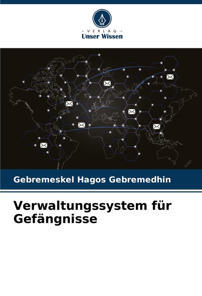 Verwaltungssystem für Gefängnisse