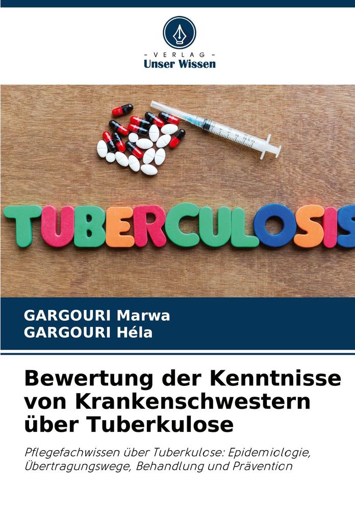 Bewertung der Kenntnisse von Krankenschwestern über Tuberkulose