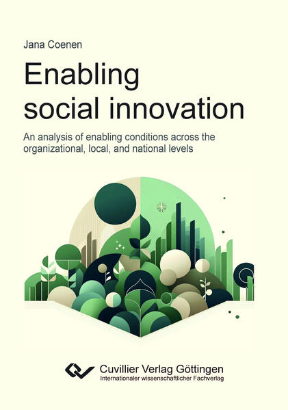 Enabling social innovation. An analysis of enabling conditions across the organizational local and national levels