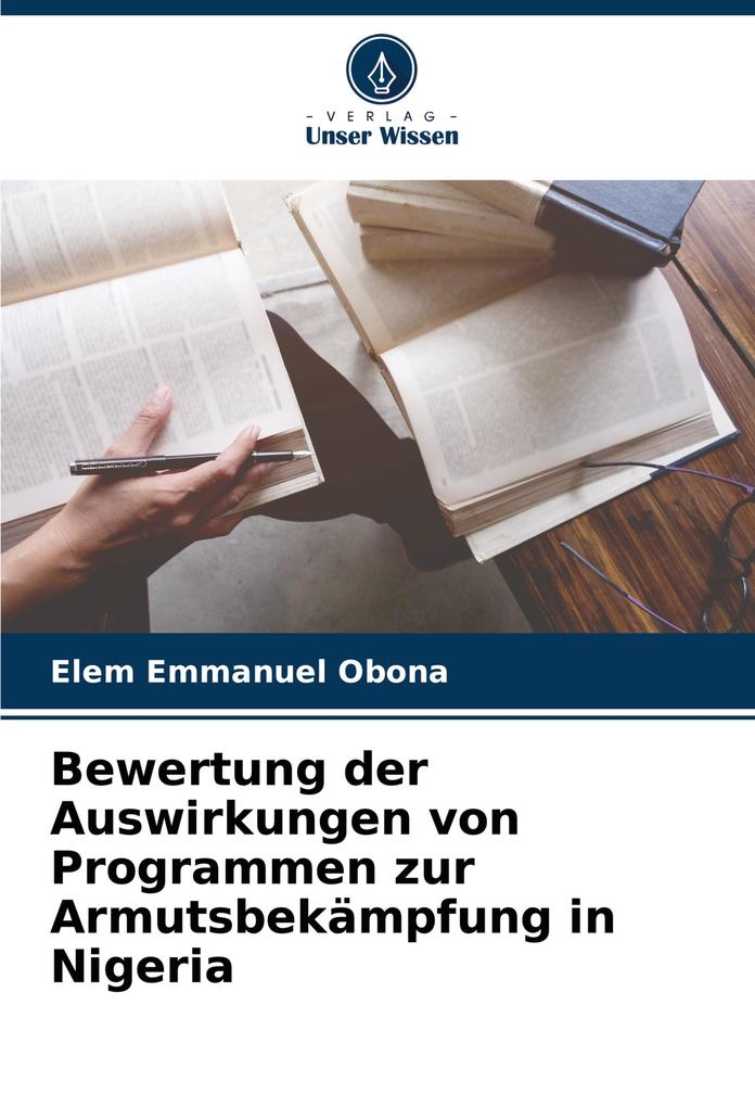 Bewertung der Auswirkungen von Programmen zur Armutsbekämpfung in Nigeria
