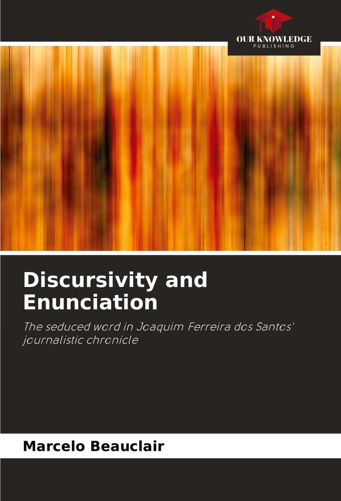 Discursivity and Enunciation