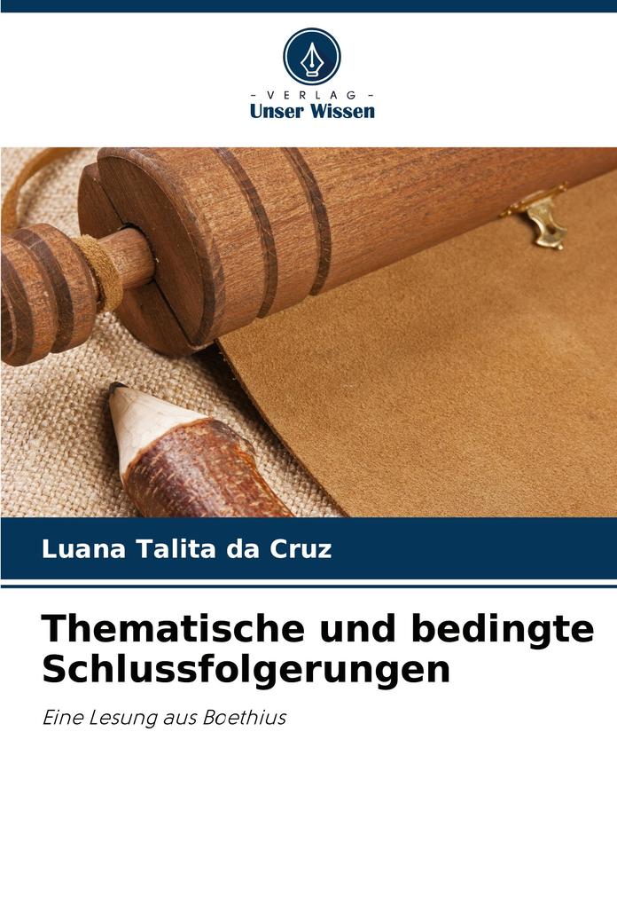 Thematische und bedingte Schlussfolgerungen