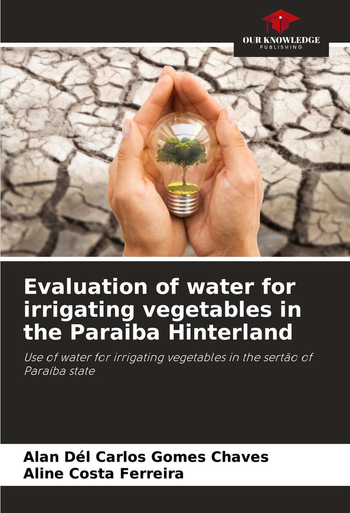 Evaluation of water for irrigating vegetables in the Paraiba Hinterland