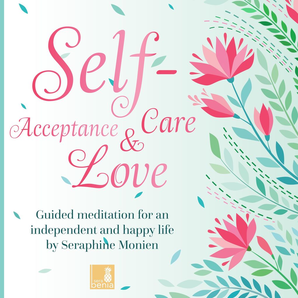 Self-Acceptance Self-Love Self-Care