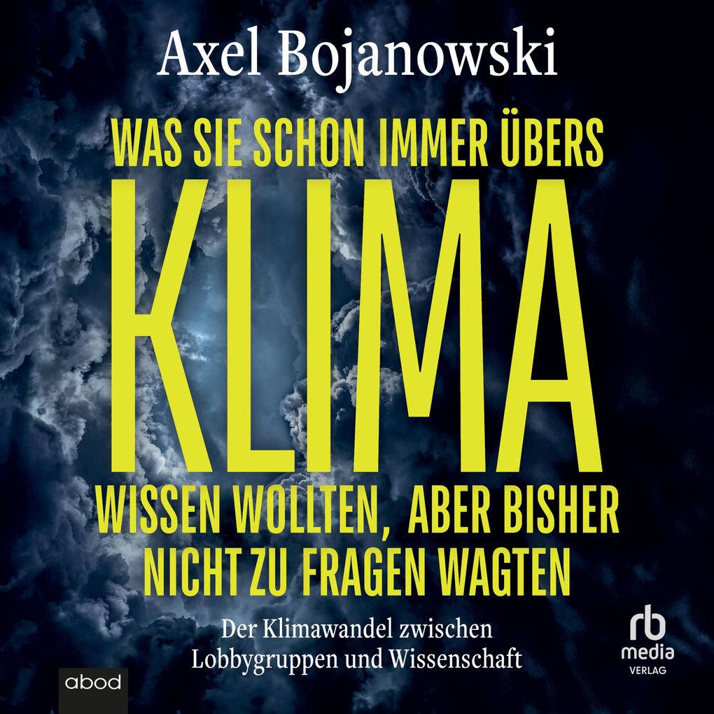Was Sie schon immer übers Klima wissen wollten aber bisher nicht zu fragen wagten